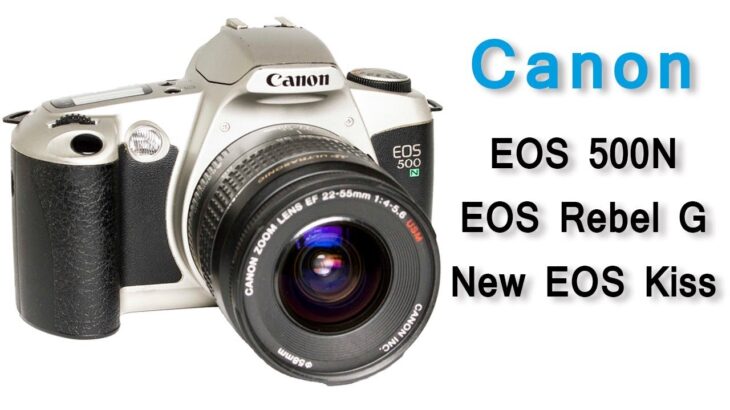 How to Use Canon EOS Rebel 500n, EOS Rebel G, New EOS Kiss SLR Film Camera