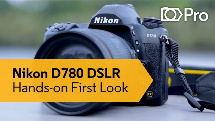 Nikon D780 DSLR Camera: Hands-on First Look | CameraPro Australia