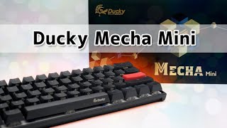 Ducky Mecha Mini レビュー！アルミニウムの重厚感がたまらない60%キーボード