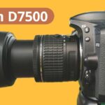 Nikon D7500 Review in Hindi