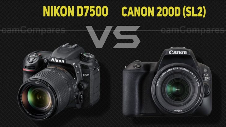 Nikon D7500 vs Canon 200D (SL2)  [Camera Battle]