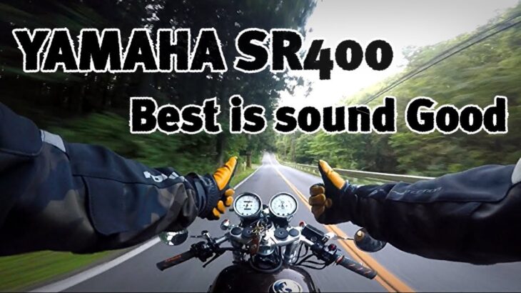 “Best is sound Good”YAMAHA SR400