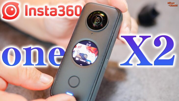 【insta360 one X2】映像自由自在！世界が認めた最新360カメラはいかに!?