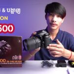 បើកប្រអប់ និង បង្ហាញ Nikon D7500 | Review Nikon D7500 | Mycam Camera Store