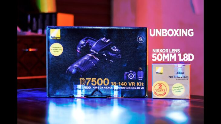NIKON D7500 OR NIKON 50MM 1.8D, UNBOXING THE BEST CAMERA AND LENS IN THIS PRICE RANGE