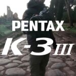 PENTAX K-3 Mark III ■ Impression ■ @Matt Bishop (turn the CC on)