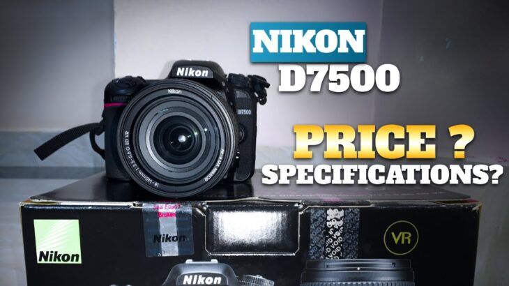 Nikon D7500 Reviews || Nikon D7500 Price And Specifications ? || NIKON D7500