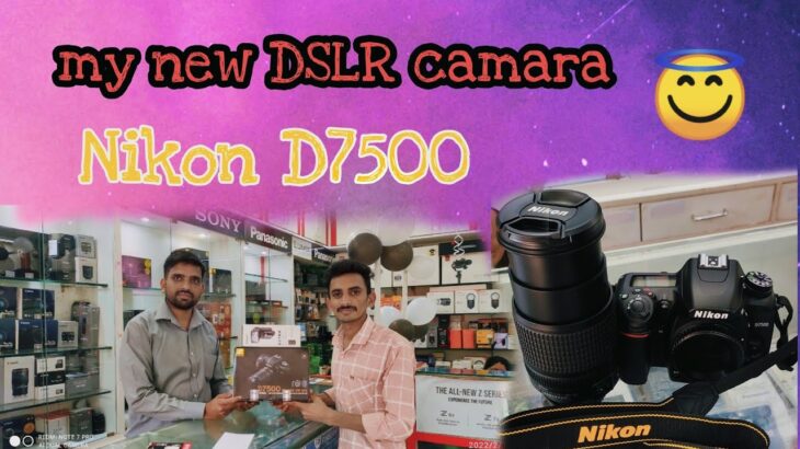 nikon d7500 new camara / nikon d7500 camara review / my new DSLR camara vlog video