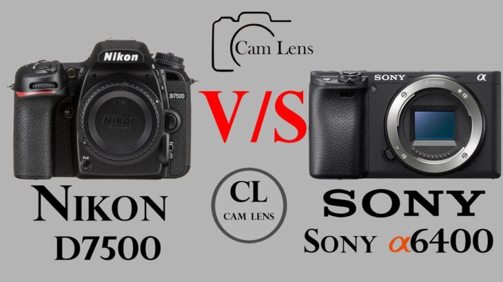 Nikon D7500 vs Sony α6400