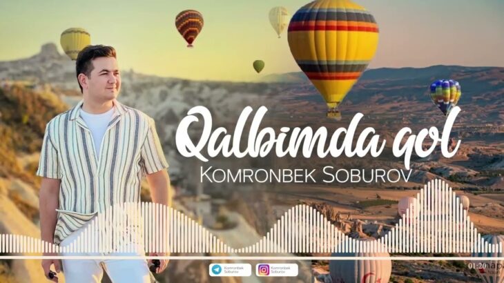 Qalbimda qol – Komronbek Soburov (Official audio version)