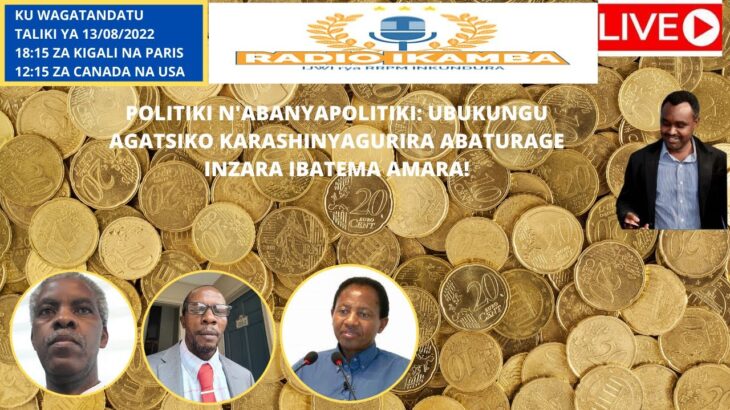 13-08-2022: UBUKUNGU-AGASHINYAGURO: Agatsiko karemeza ko abanyarwanda batunze ibirenze ibikenewe!