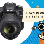 NIKON D7500 Reseña en Español Hands On