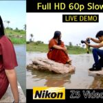 Nikon Z5 Slow Motion Video And Setting Live Demo