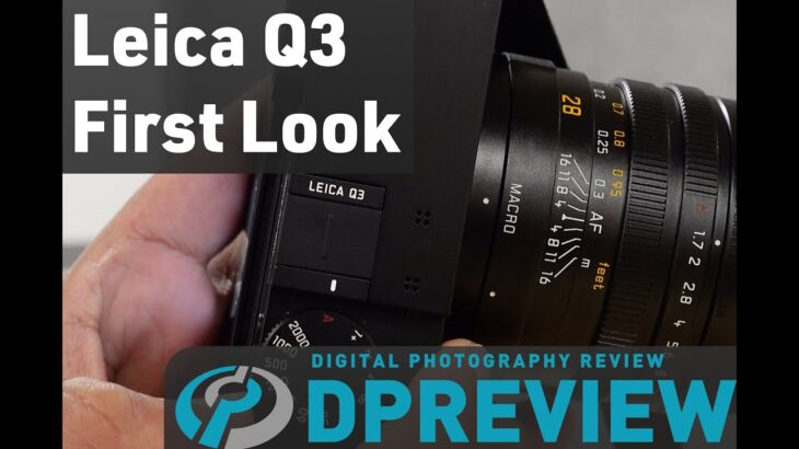 Leica Q3 first look