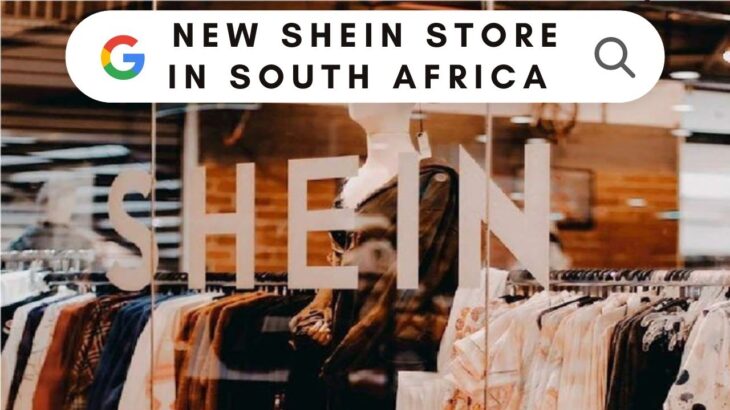 SHEIN opened a store in South Africa?